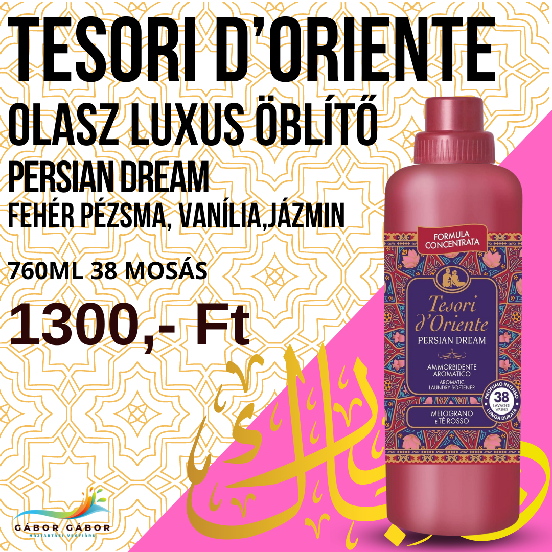 Tesori D'Oriente Persian Dream olasz luxus öblítő 760ml 38 mosás