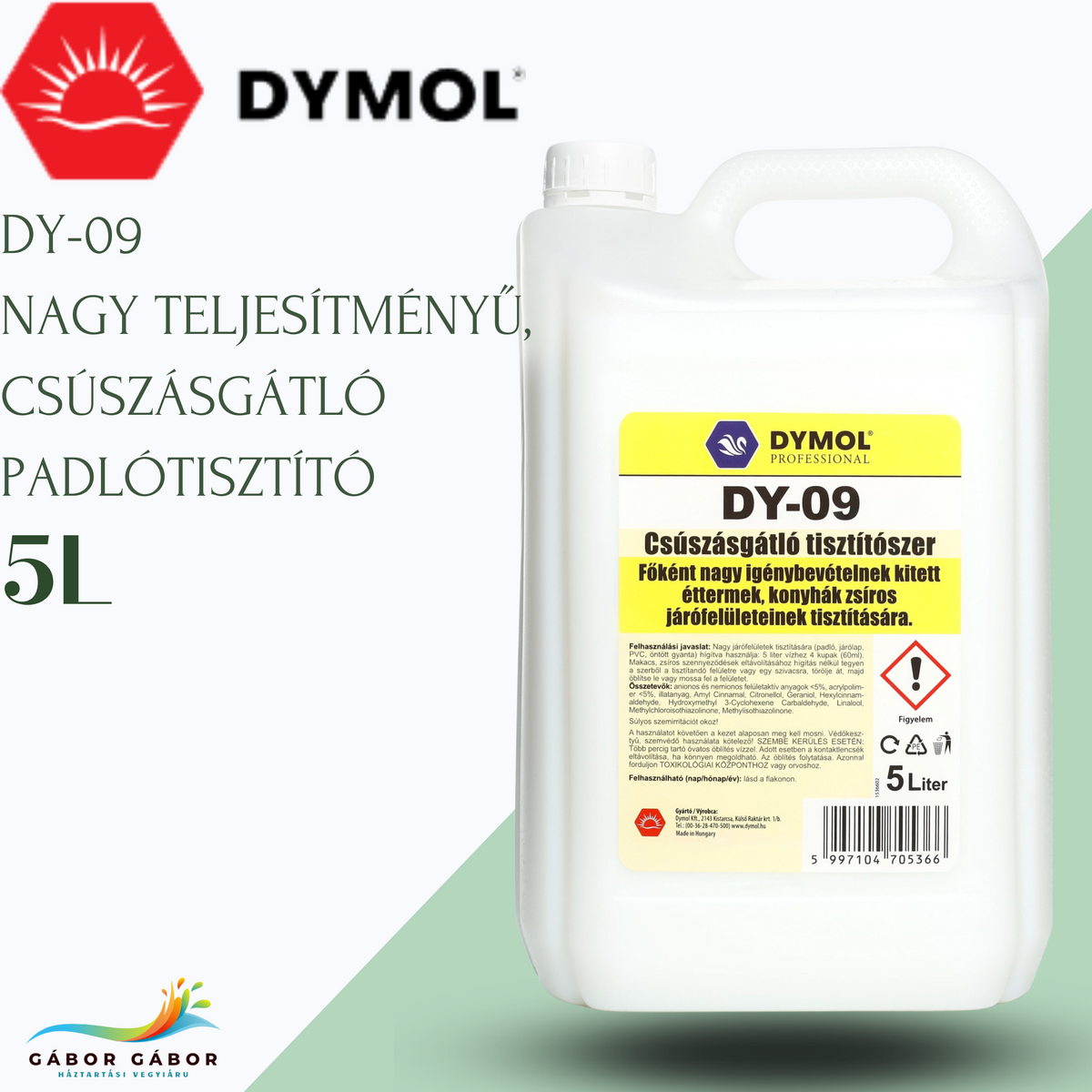 DYMOL DY-09 nagy teljesítményű, csúszásgátló padlótisztító 5L