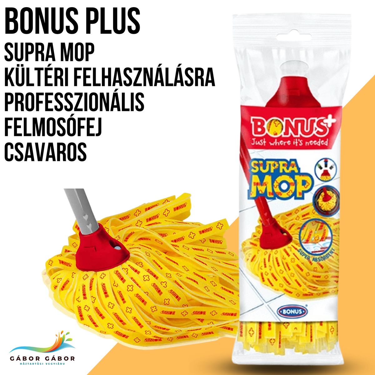 BONUS SUPRA MOP KÜLTÉRI felhasználásra professzionális felmosófej