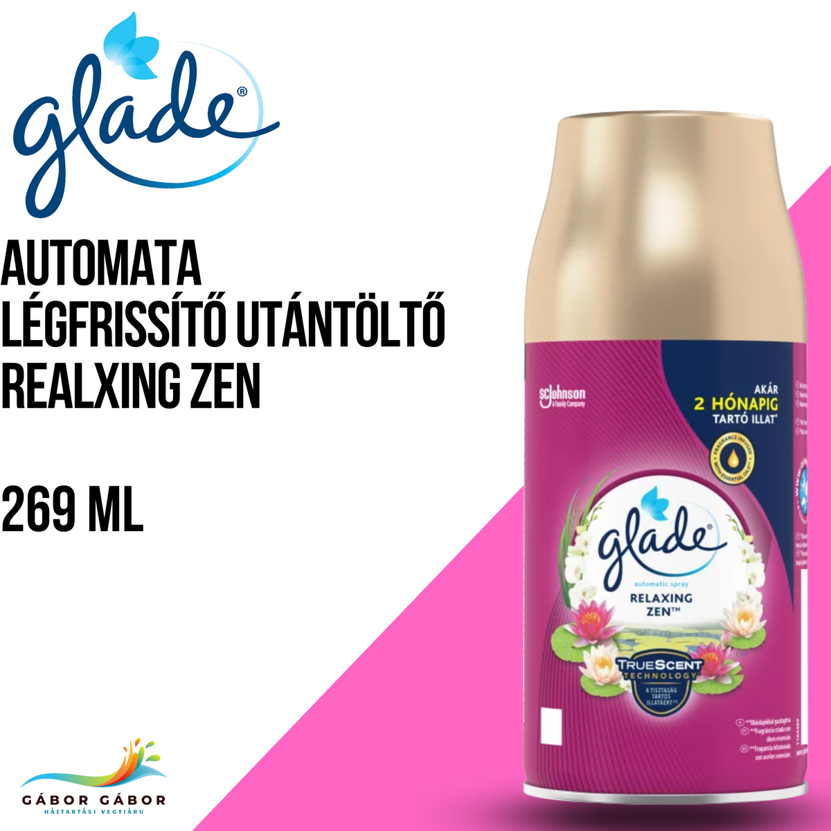 GLADE automata légfrissítő utántöltő Realxing Zen 269 ml